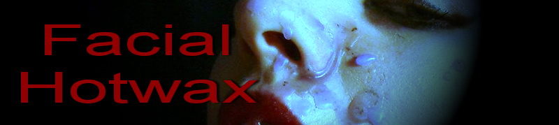Facial Hotwaxing